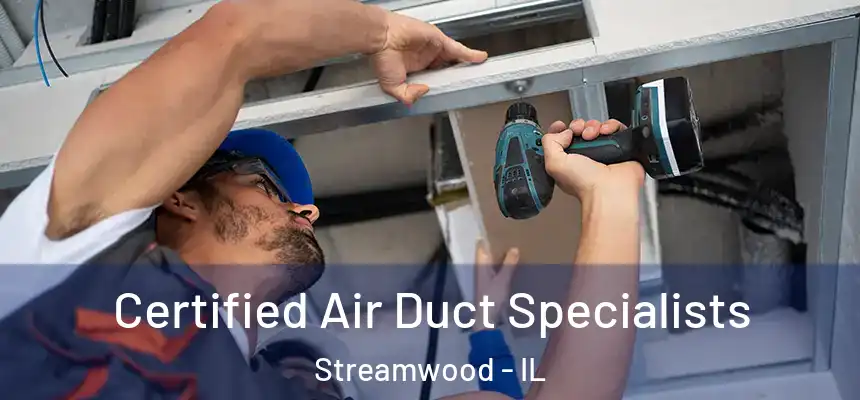  Certified Air Duct Specialists Streamwood - IL